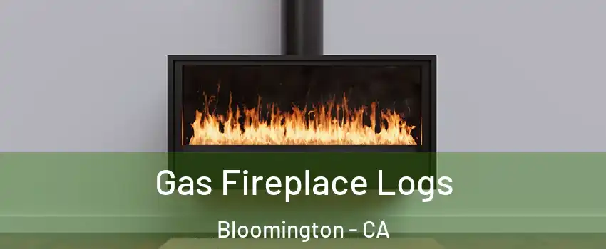  Gas Fireplace Logs Bloomington - CA