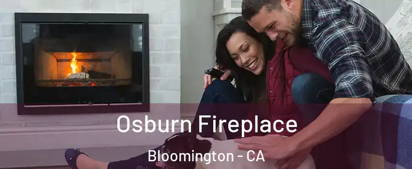  Osburn Fireplace Bloomington - CA